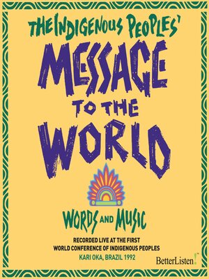 cover image of The Indigenous Peoples' Message to the World